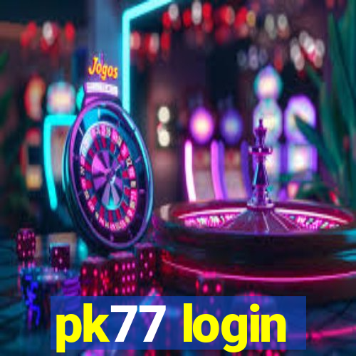 pk77 login